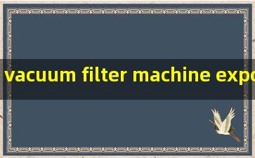 vacuum filter machine exporter
